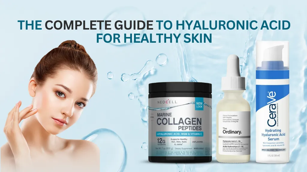 Complete Guide to Hyaluronic Acid Skincare Online At Glow Marketing