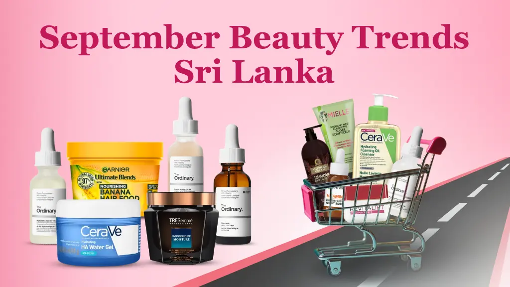 September Beauty Trends in Sri Lanka 2026